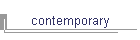 contemporary