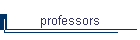professors