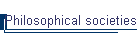Philosophical societies